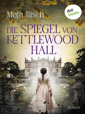 cover image of Die Spiegel von Kettlewood Hall